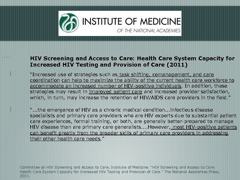 HIV Screening and Access to Care: Health Care System Capacity for Increased HIV Testing