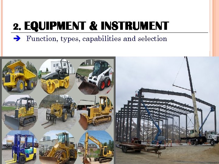 2. EQUIPMENT & INSTRUMENT Function, types, capabilities and selection 