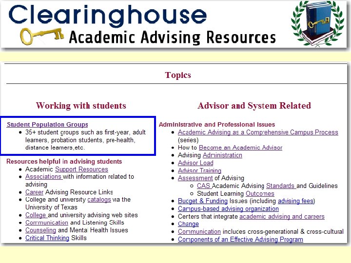 Developing Advisor Skills: Deep in the Heart of NACADA Resources 