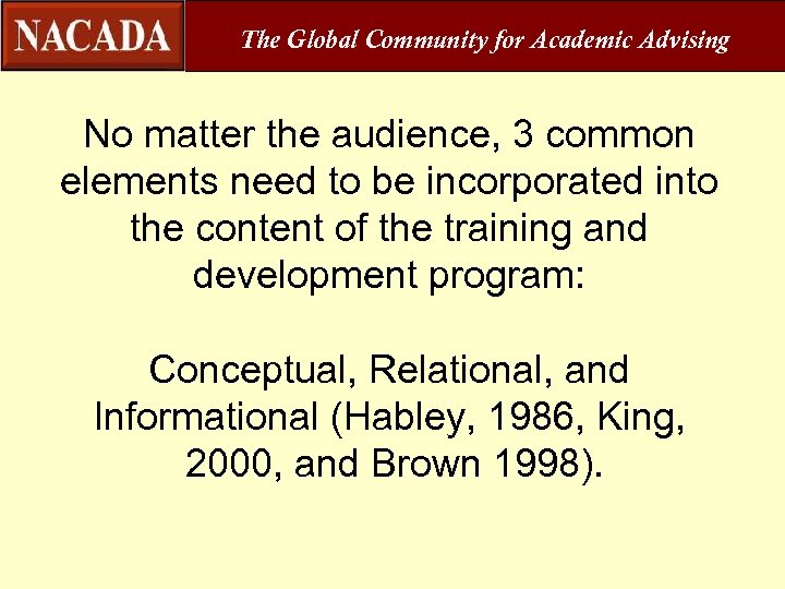 The Global Community For Academic Advising NACADA Executive