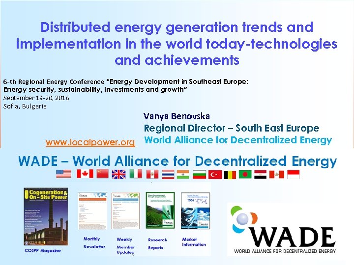 Distributed energy generation trends and implementation in the world today-technologies and achievements 6 -th