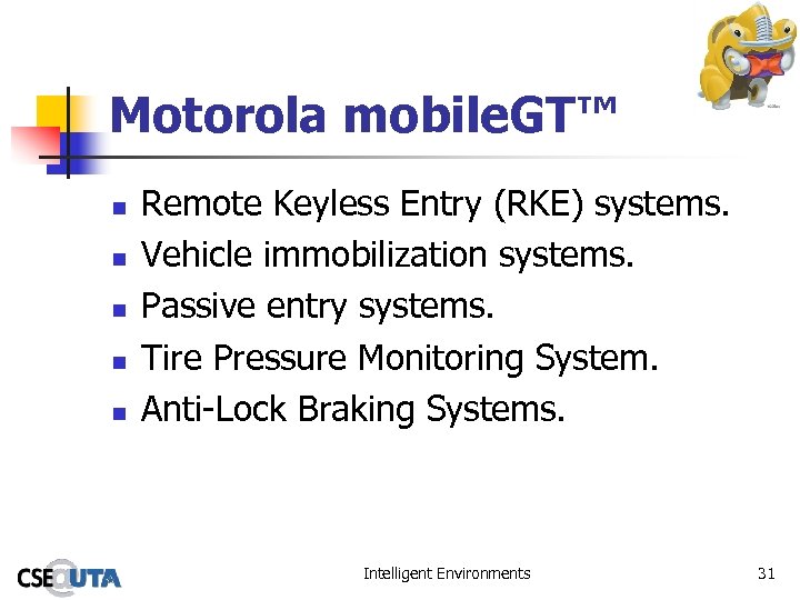 Motorola mobile. GT™ n n n Remote Keyless Entry (RKE) systems. Vehicle immobilization systems.