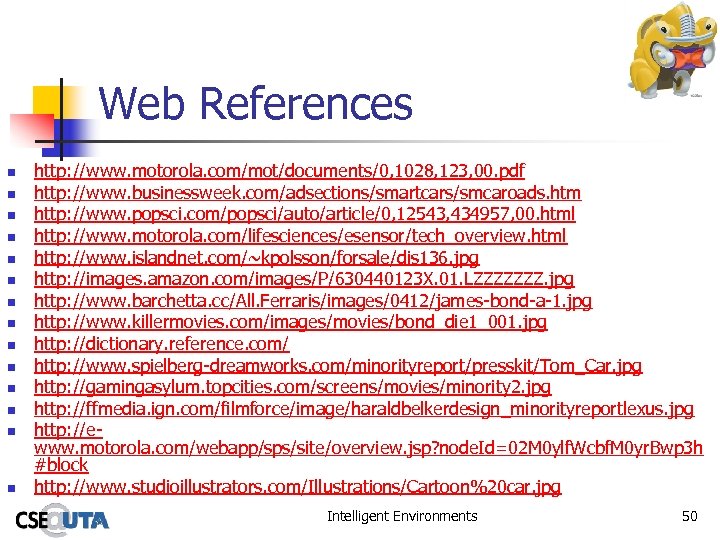 Web References n n n n http: //www. motorola. com/mot/documents/0, 1028, 123, 00. pdf