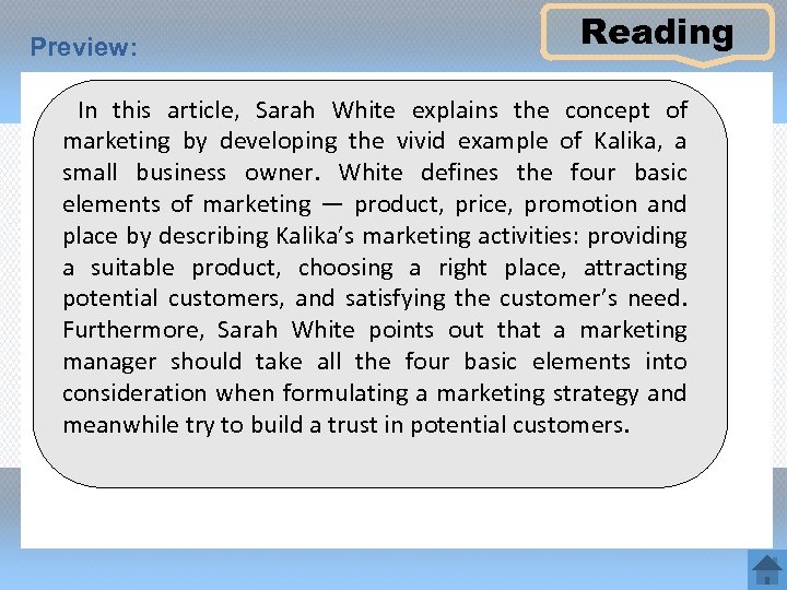 Preview: Reading In this article, Sarah White explains the concept of marketing by developing