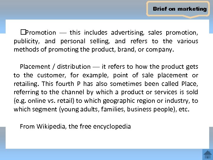 Brief on marketing Promotion — this includes advertising, sales promotion, publicity, and personal selling,