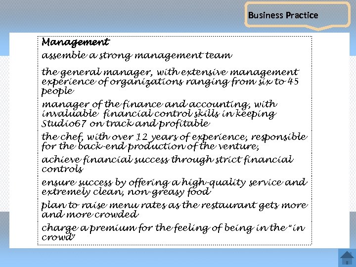 Business Practice Management assemble a strong management team the general manager, with extensive management