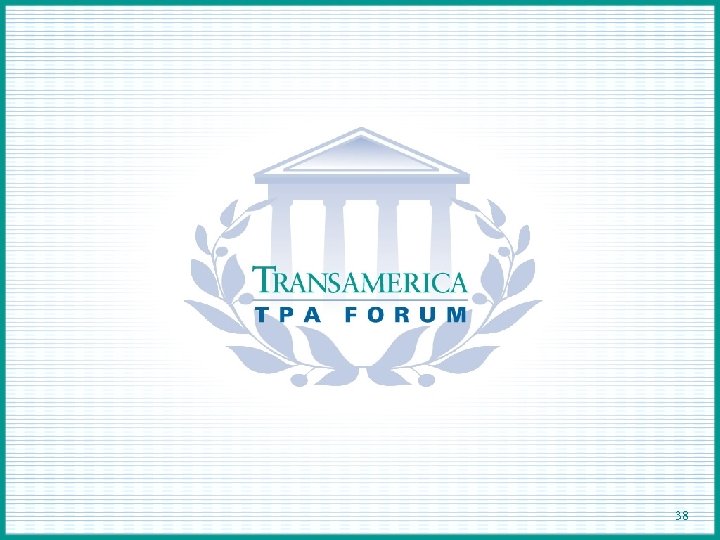 TPA SERVICES PARTNER SERIES 38 