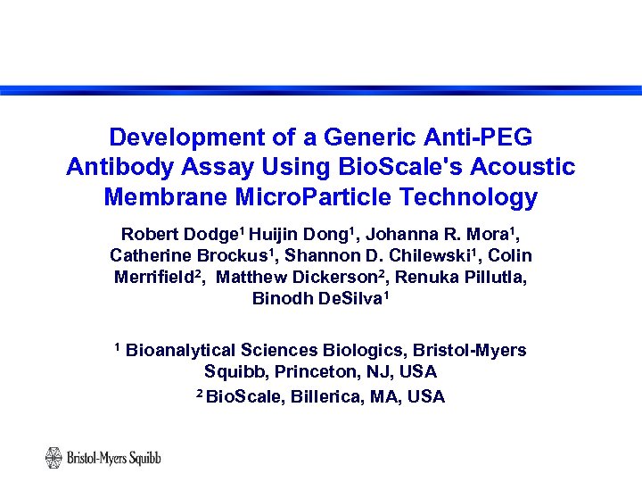 Development of a Generic Anti-PEG Antibody Assay Using Bio. Scale's Acoustic Membrane Micro. Particle