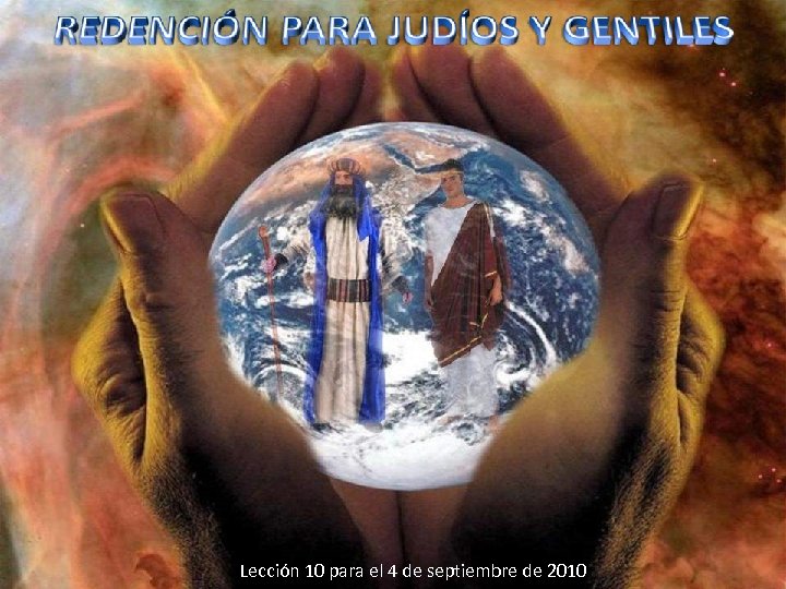 Lección 10 para el 4 de septiembre de 2010 
