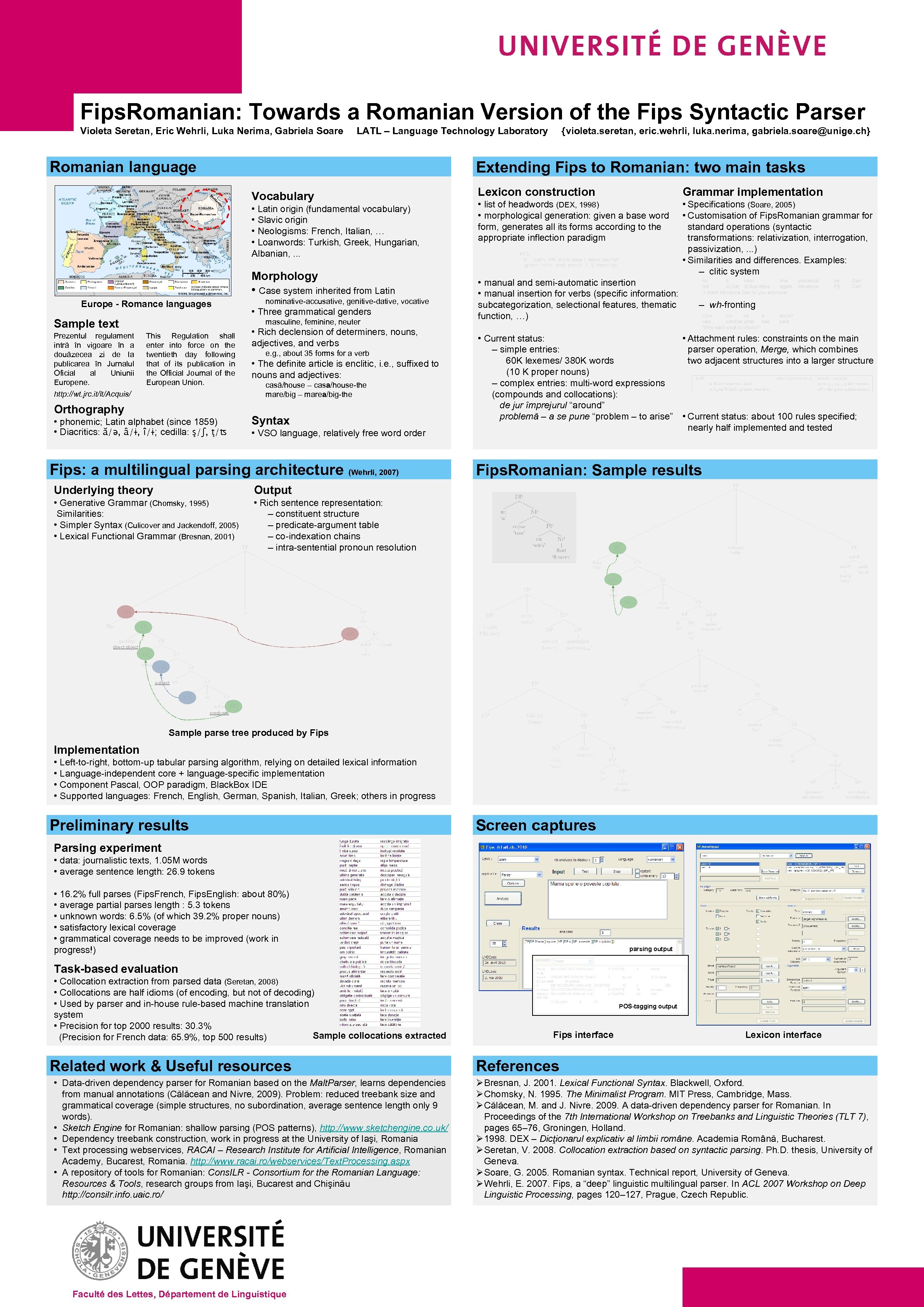 Fips. Romanian: Towards a Romanian Version of the Fips Syntactic Parser Violeta Seretan, Eric