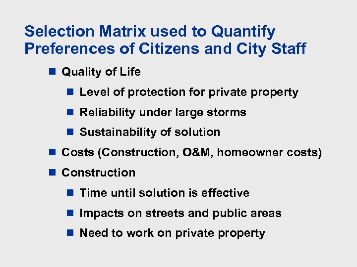 Selection Matrix used to Quantify Preferences of Citizens and City Staff n Quality of
