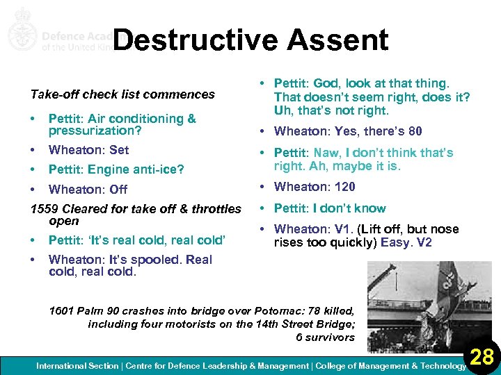 Destructive Assent Take-off check list commences • Pettit: God, look at thing. That doesn’t