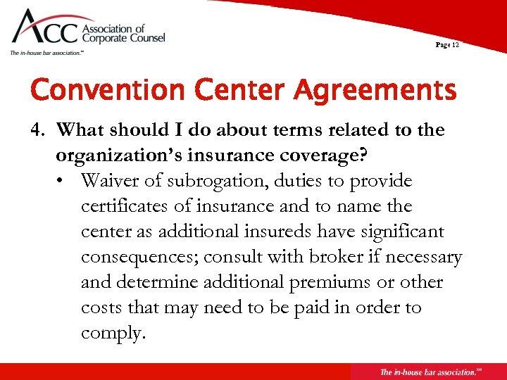 Page 12 Convention Center Agreements 4. What should I do about terms related to