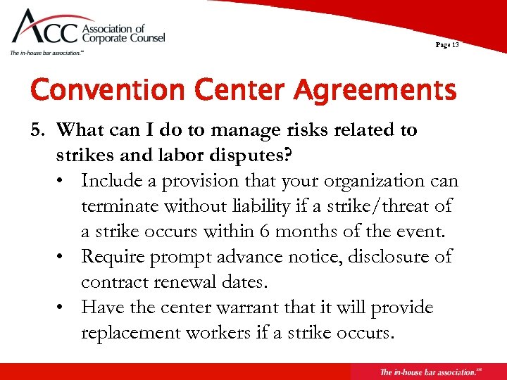 Page 13 Convention Center Agreements 5. What can I do to manage risks related