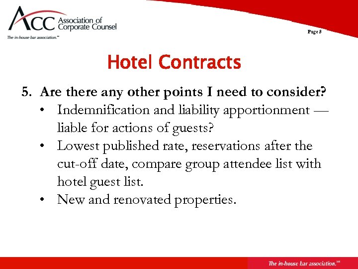 Page 8 Hotel Contracts 5. Are there any other points I need to consider?