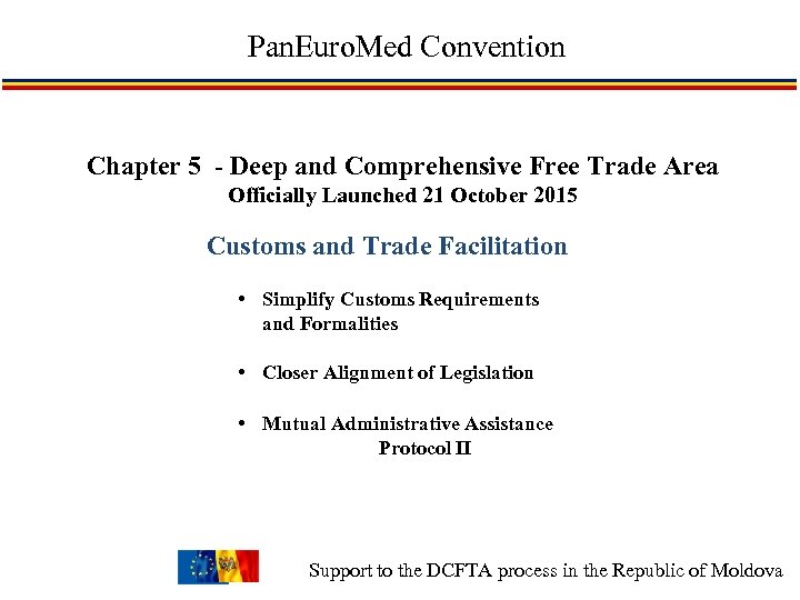 Pan. Euro. Med Convention Chapter 5 - Deep and Comprehensive Free Trade Area Officially