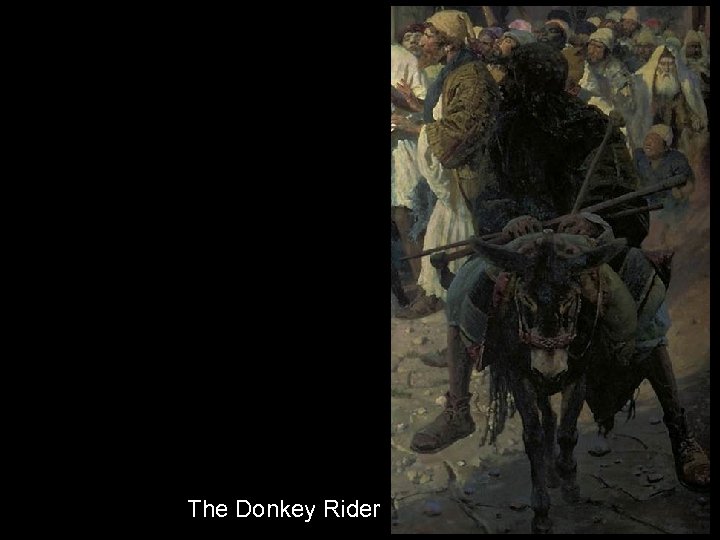 The Donkey Rider 