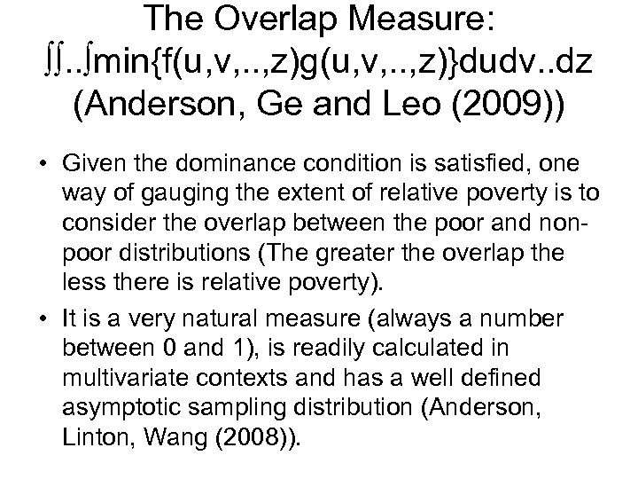The Overlap Measure: ∫∫. . ∫min{f(u, v, . . , z)g(u, v, . .