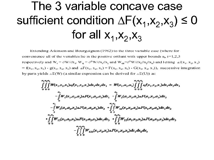 The 3 variable concave case sufficient condition ∆F(x 1, x 2, x 3) ≤