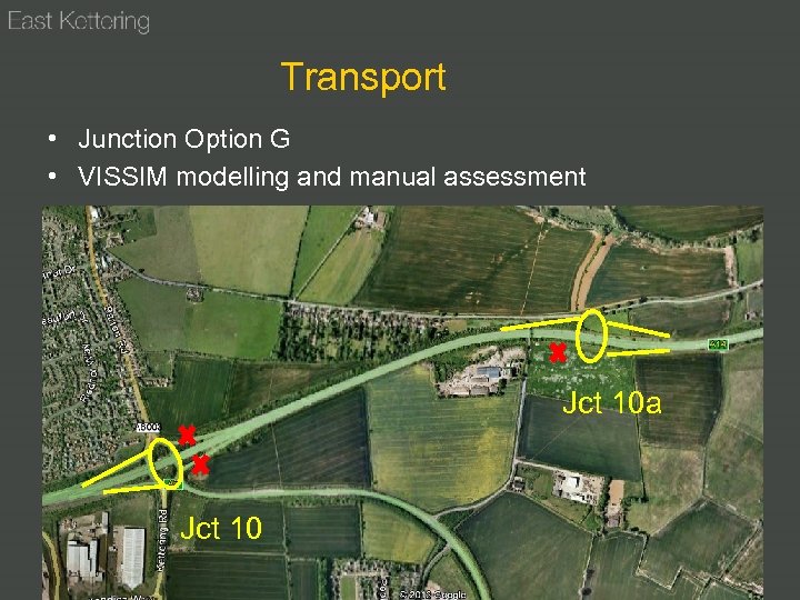 Transport • Junction Option G • VISSIM modelling and manual assessment Jct 10 a