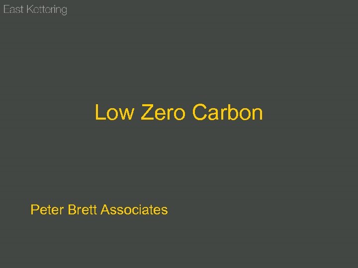 Low Zero Carbon Peter Brett Associates 