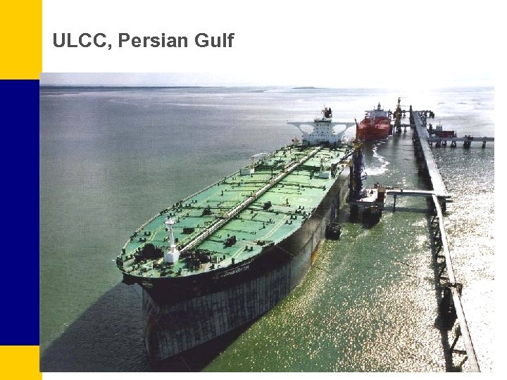 ULCC, Persian Gulf 