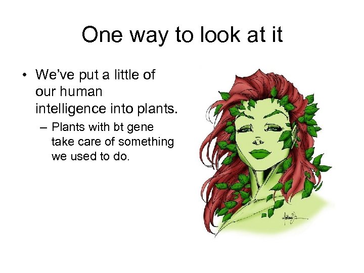 One way to look at it • We’ve put a little of our human