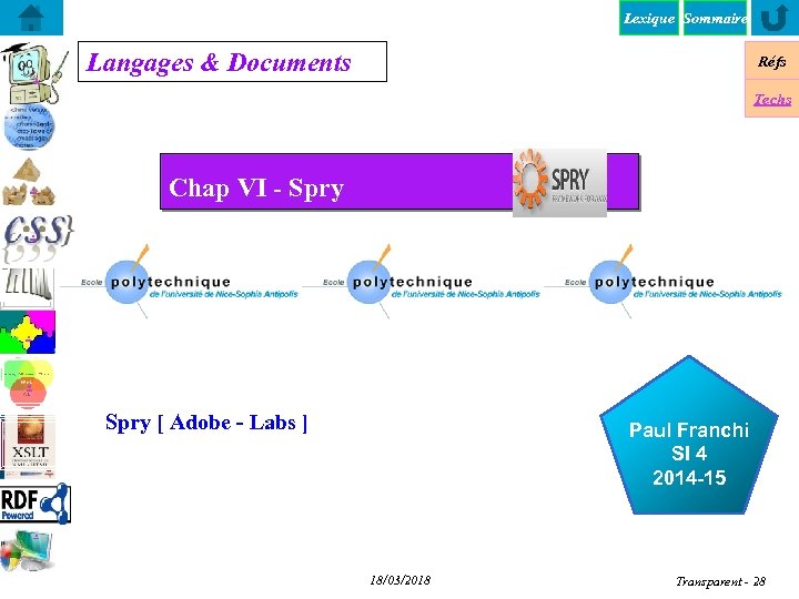 Lexique Sommaire . Langages & Documents Réfs Techs . Chap VI - Spry .