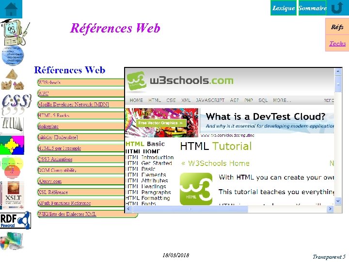 Lexique Sommaire . Références Web Réfs Techs . . . 18/03/2018 Transparent 5 