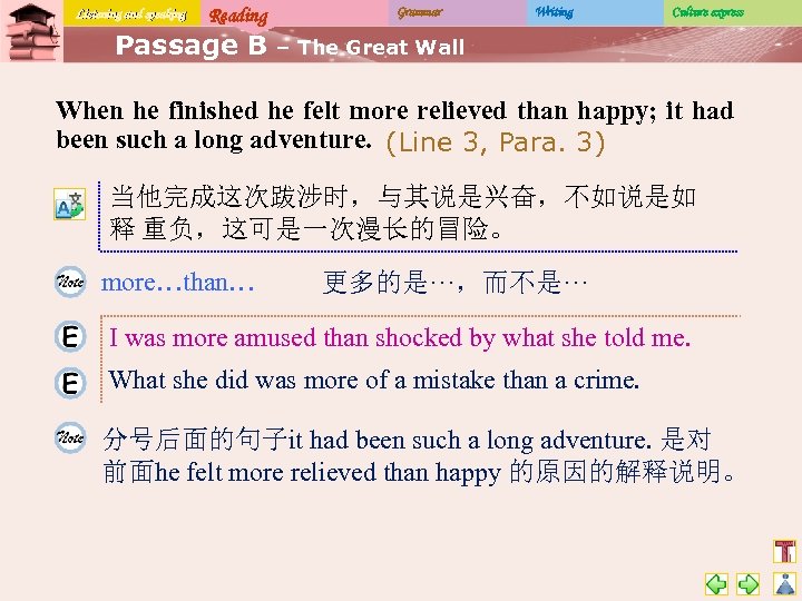 Listening and speaking Reading Passage B Grammar Writing Culture express – The Great Wall