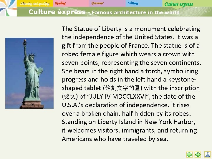 Listening and speaking Reading Culture express Grammar Writing Culture express - Famous architecture in