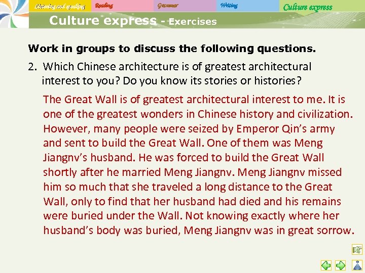 Listening and speaking Reading Culture express Grammar Writing Culture express - Exercises Work in