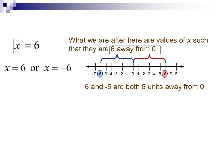 What we are after here are values of x such that they are 6