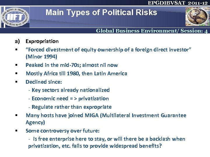 EPGDIBVSAT 2011 -12 Main Types of Political Risks Global Business Environment/ Session: 4 a)