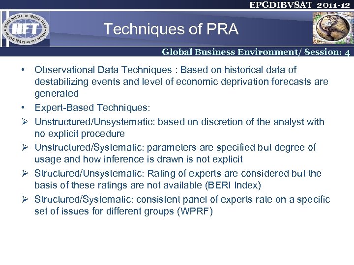 EPGDIBVSAT 2011 -12 Techniques of PRA Global Business Environment/ Session: 4 • Observational Data