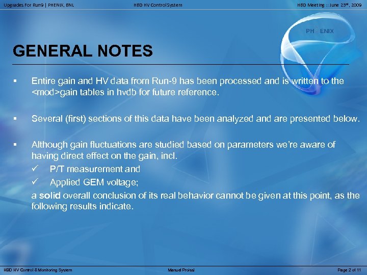 Upgrades For Run 9 | PHENIX, BNL HBD HV Control System HBD Meeting :