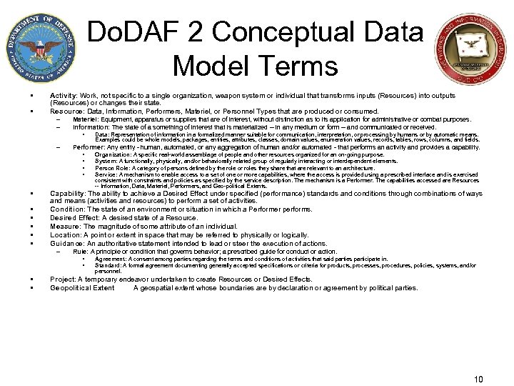 Do. DAF 2 Conceptual Data Model Terms • • Activity: Work, not specific to