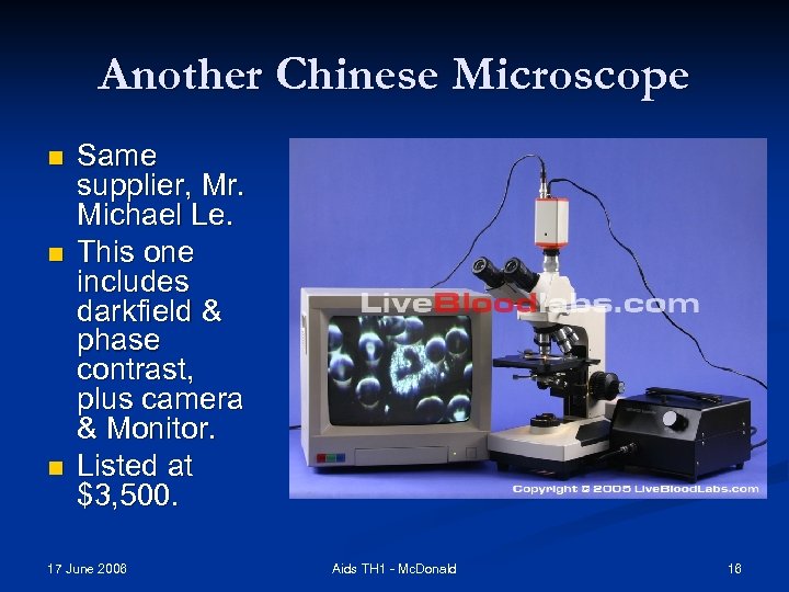 Another Chinese Microscope n n n Same supplier, Mr. Michael Le. This one includes