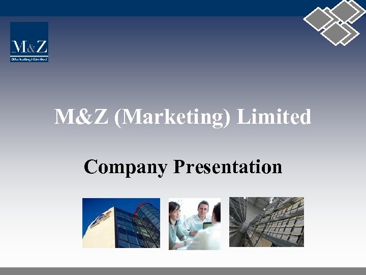 M&Z (Marketing) Limited Company Presentation 