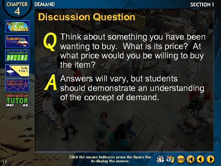 Discussion Question Think about something you have been wanting to buy. What is its