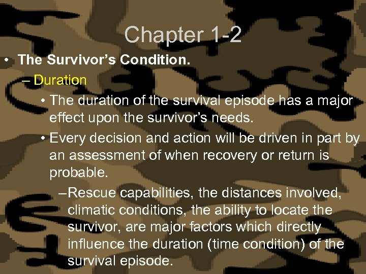 Chapter 1 -2 • The Survivor’s Condition. – Duration • The duration of the