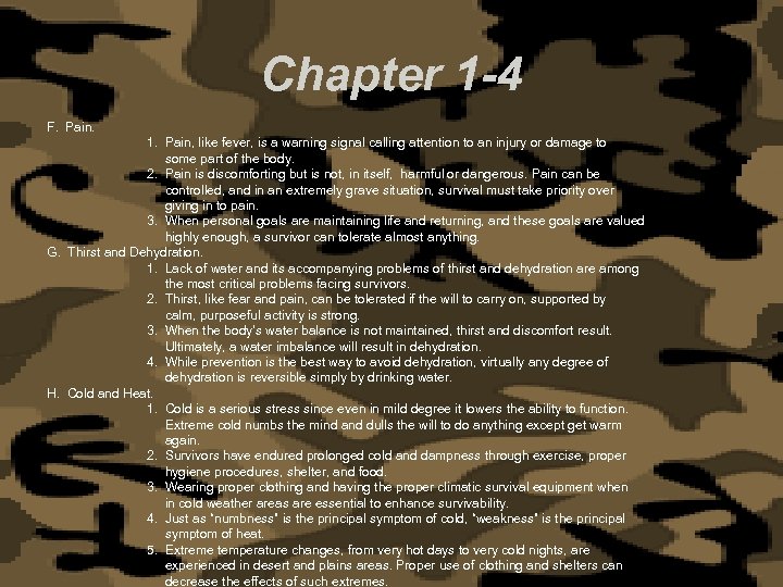 Chapter 1 -4 F. Pain. 1. Pain, like fever, is a warning signal calling