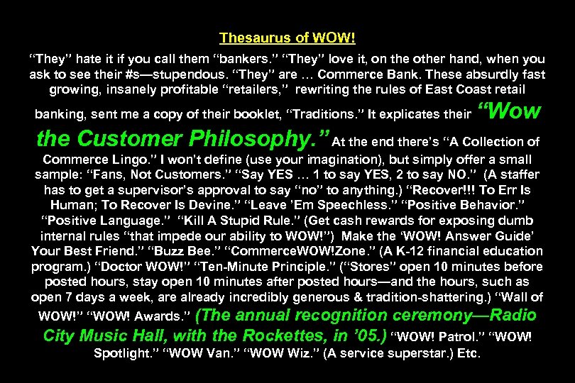 Thesaurus of WOW! “They” hate it if you call them “bankers. ” “They” love