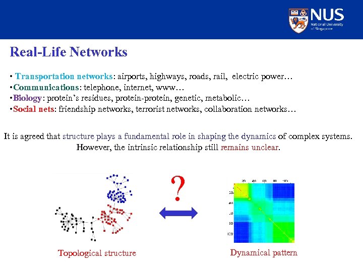 Real-Life Networks • Transportation networks: airports, highways, roads, rail, electric power… • Communications: telephone,