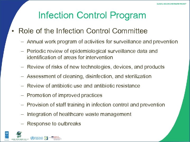 Infection Control Program • Role of the Infection Control Committee – Annual work program