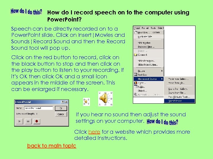 How do I record speech on to the computer using Power. Point? Speech can