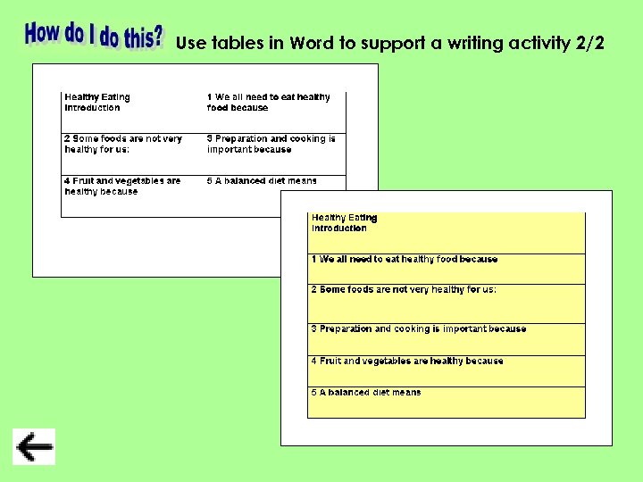 Use tables in Word to support a writing activity 2/2 