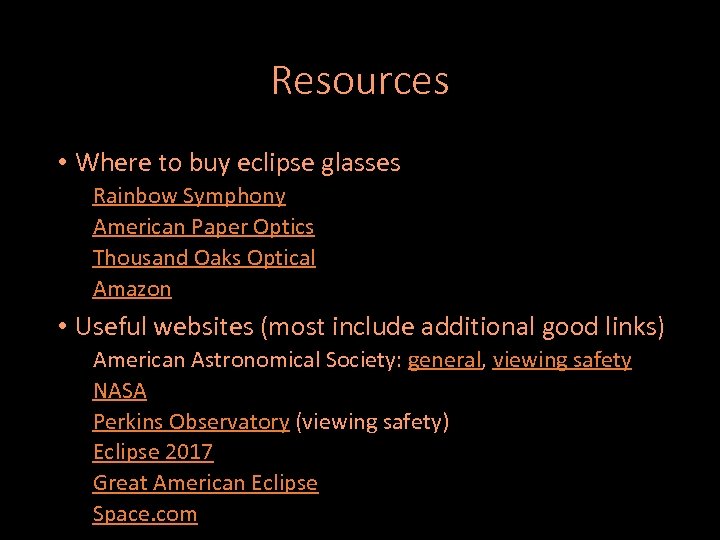 Resources • Where to buy eclipse glasses Rainbow Symphony American Paper Optics Thousand Oaks