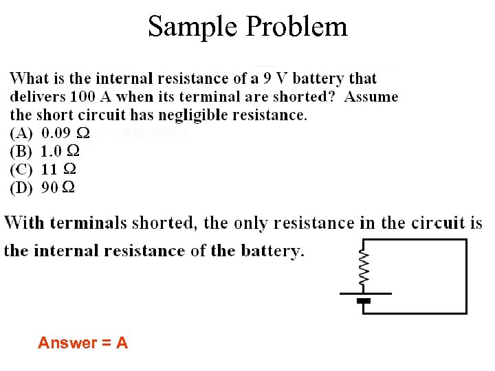 Sample Problem Answer = A 