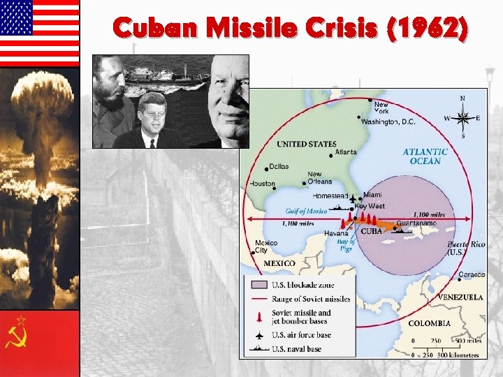 Cuban Missile Crisis (1962) 